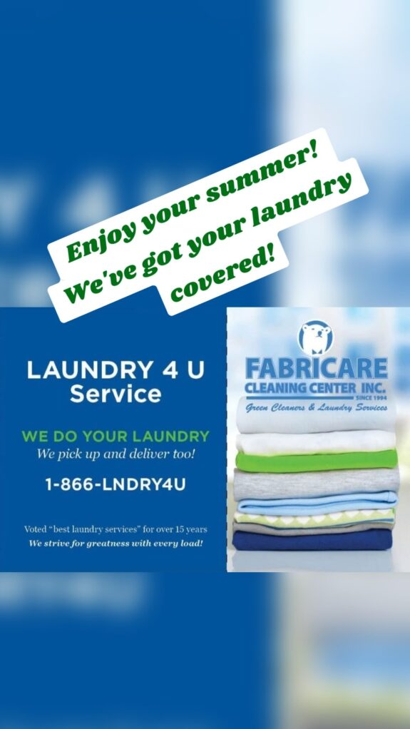 Enjoy your summer! We've got your laundry covered!